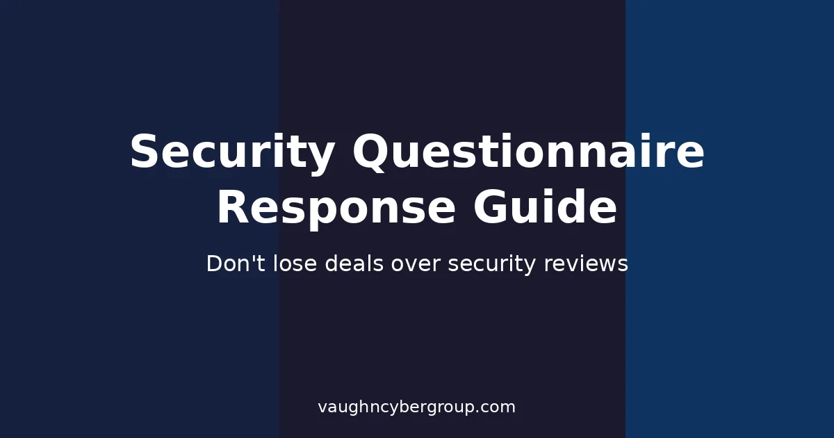 Featured image for How to Respond When Your Customer Sends You a Security Questionnaire
